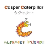 Casper Caterpillar: The Tale Of Scaredy Cat-erpillar Paperback By Gensy James. Fixed Price $9.95.